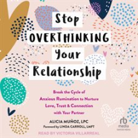 Stop_Overthinking_Your_Relationship
